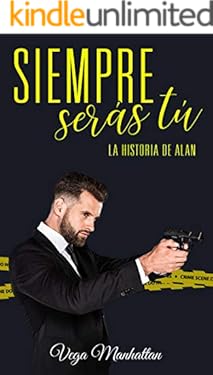 Siempre serás tú: La historia de Alan