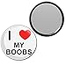 I Love My Boobs - 55mm Round Compact Mirror