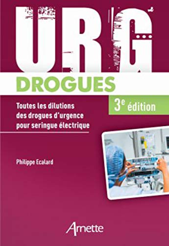 Télécharger Urg' Drogues: Toutes les dilutions des drogues d'urgence pour seringue électrique. Médecins et IDE Gratuit