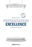 Presentation Excellence: A holistic approach by 