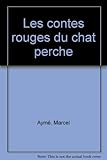LES CONTES ROUGES DU CHAT PERCHE