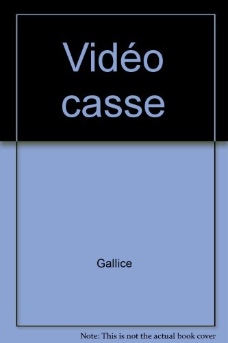 Vidéo casse