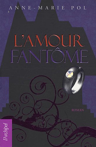couverture de : L'amour fant&ocirc;me