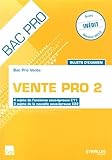 Image de Vente Pro 2 : Sujets d'examen, 4 sujets de l'ancienne sous-épreuve E11, 3 sujets de la nouvelle sous-épreuve E22