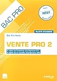 Image de Vente Pro 2 : Sujets d'examen, 4 sujets de l'ancienne sous-épreuve E11, 3 sujets de la nouvelle sous-épreuve E22