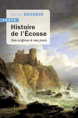 Tallandier Histoire de l'Ecosse : Des origines à nos jours