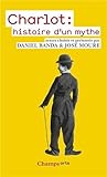 Image de Charlot : histoire d'un mythe