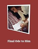Image de My Final Ode To Him (English Edition)