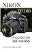 Produktbild Nikon D7200: A Guide for Beginners