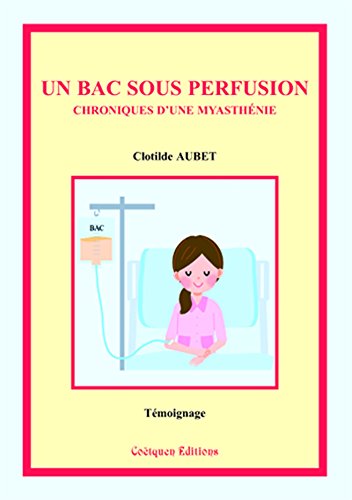 Download Un bac sous perfusion