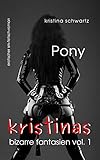 Image de Pony (Kristina’s bizarre Fantasien 1)