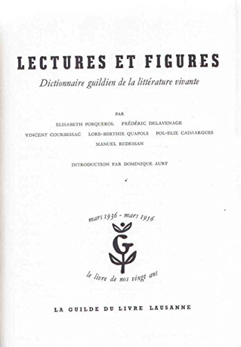 Livres Couvertures de Lectures et figures - Dictionnaire guildien de la littérature vivante - mars 1936 à mars 1956 - le livre de nos vingt ans
