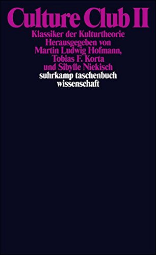 Download Culture Club II: Klassiker der Kulturtheorie (suhrkamp taschenbuch wissenschaft) Download Culture Club II: Klassiker der Kulturtheorie (suhrkamp taschenbuch wissenschaft)