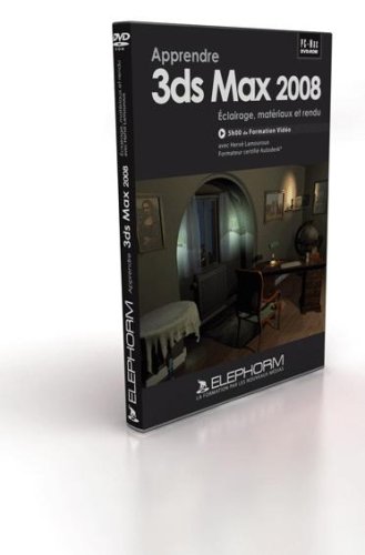 Preisvergleich Produktbild Apprendre 3ds Max - éclairage, matériaux et rendu (Hervé Lamouroux)