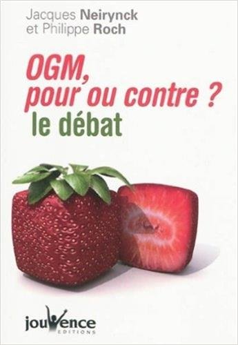 OGM, pour ou contre? : Le débat en ligne OGM, pour ou contre? : Le débat en ligne