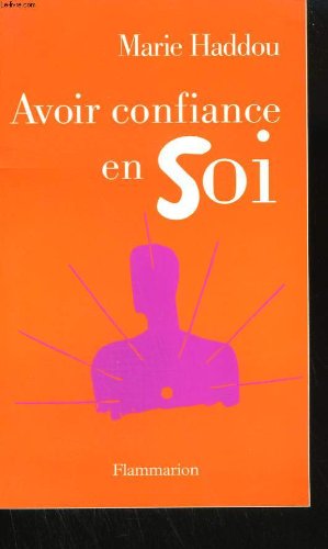 Avoir Confiance En Soi en ligne Avoir Confiance En Soi en ligne