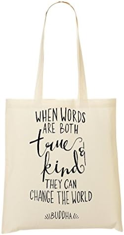 When Words Are Both True &amp; Kind They Can Change The World Buddha Quote Shopping Tote Bag