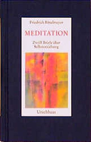 Download Meditation: Zwölf Briefe über Selbsterziehung Download Meditation: Zwölf Briefe über Selbsterziehung