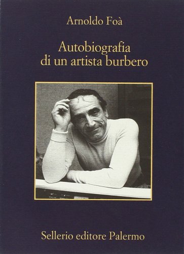 Download Autobiografia di un artista burbero Download Autobiografia di un artista burbero