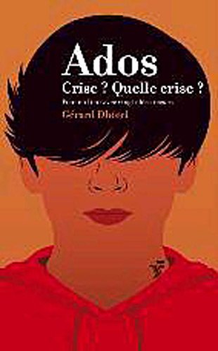 <a href="/node/14145">Ados. Crise ? Quelle crise ?</a>