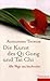 Die Kunst des Qi Gong und Tai Chi: Alte Wege neu beschreiten by 
