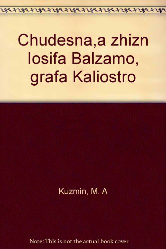 Preisvergleich Produktbild Chudesnaia Zhizn' Iosifa Bal'Zamo, Grafa Kaliostro