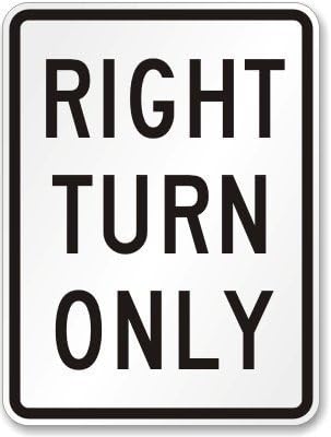 CullarsJultaze 3M Engineer Grade Reflective Sign, Legend "Right Turn Only", 18" high x 12" wide, Black on White