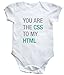 HippoWarehouse YOU ARE THE CSS TO MY HTML baby vest boys girls