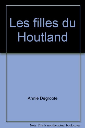 couverture de : Les filles du Houtland