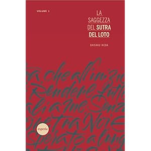 La saggezza del Sutra del Loto – volume 1 La saggezza del Sutra del Loto – volume 1