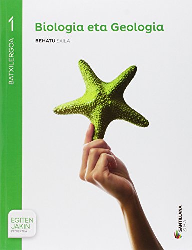 BIOLOGIA ETA GEOLOGIA BEHATU SAILA 1BTX EGITEN JAKIN