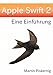 Apple Swift: Eine Einführung by Martin Piskernig