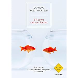 E il cuore salta un battito: Due ragazzi e la sorprendente semplicità dell'amore