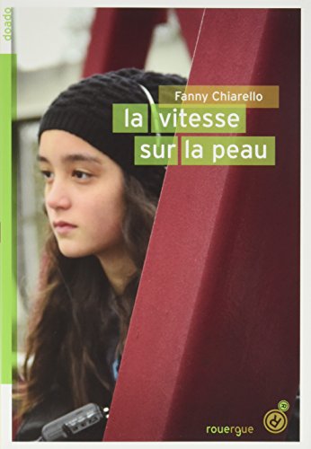 La  vitesse sur la peau