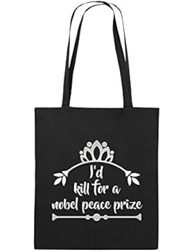 Comedy Bags - I'd kill for a nobel peace prize - Jutebeutel bedruckt, Baumwolltasche zwei lange Henkel aus 100...