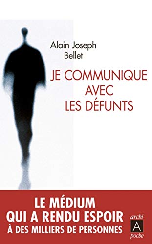 Télécharger Je communique avec les défunts Livre eBook France
