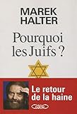 Pourquoi les Juifs ?