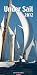 Under Sail 2012 by