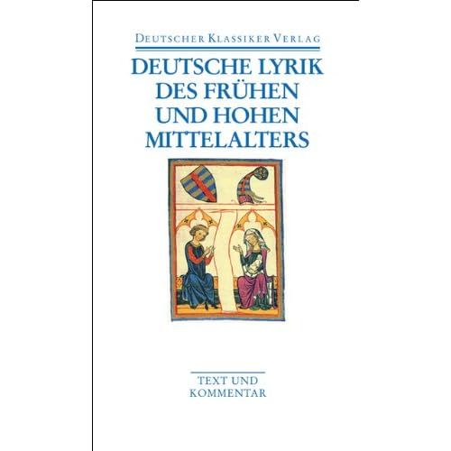 Deutsche Lyrik des frühen und hohen Mittelalters (Deutscher Klassiker Verlag im Taschenbuch, Band 6) Deutsche Lyrik des frühen und hohen Mittelalters (Deutscher Klassiker Verlag im Taschenbuch, Band 6)