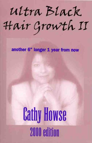Ultra Black Hair Growth II 2000 Edition (English Edition) livre