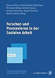 Forschen und Promovieren in der Sozialen Arbeit (Theorie, Forschung und Praxis der Sozialen Arbeit) by 