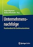 Image de Unternehmensnachfolge: Praxishandbuch für Familienunternehmen