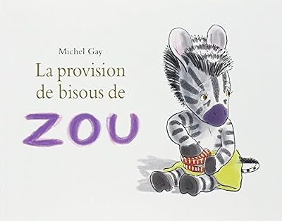 EDL La provision de bisous de Zou
