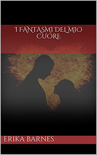 Erika Barnes – I fantasmi del mio cuore (2019)