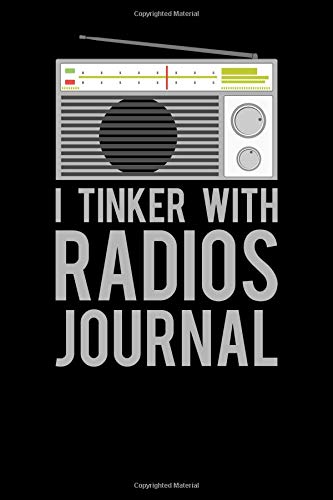 Preisvergleich Produktbild I Tinker With Radios Journal
