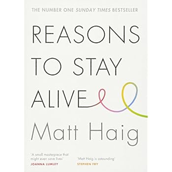 Reasons to Stay Alive Reasons to Stay Alive
