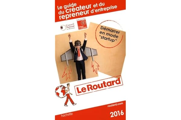 Le guide du créateur et du repreneur d'entreprise