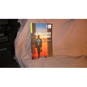 Le profilage criminel Livre en Ligne - Telecharger Ebook