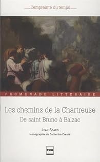 Les chemins de la Chartreuse par Sgard