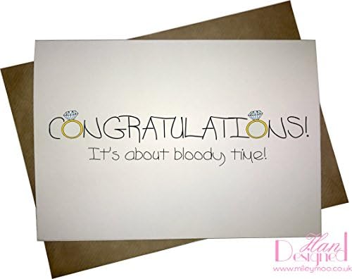 Congratulations! It's About Bloody Time - Novelty Engagement Card